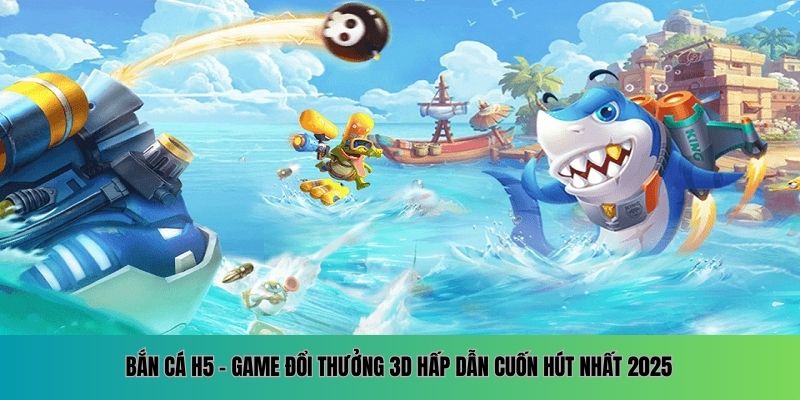 bắn cá h5